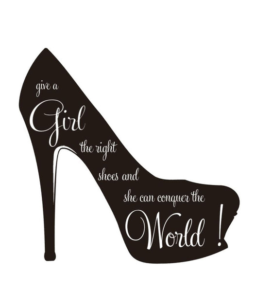 Wall Decal - Give a Girl the Right Shoes