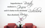 Wall Decal - Imperfection Is Beauty