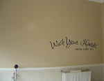 Wall Decal Bathroom - Wash Your Hands